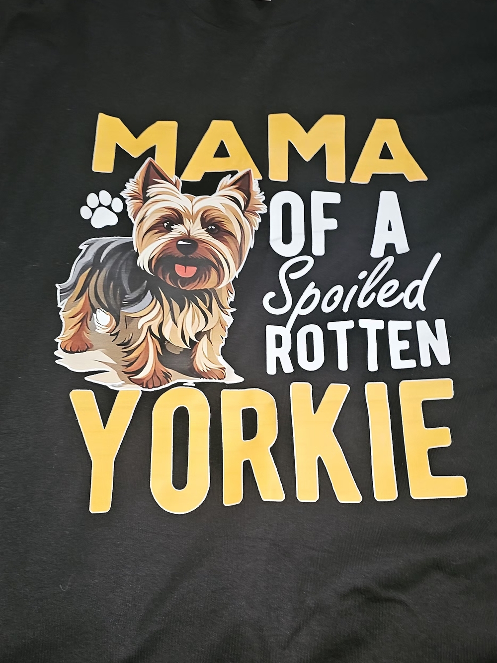 Mama of a Spoiled Yorkie T-Shirt - Black with Yellow & White Print